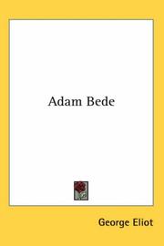 Cover of: Adam Bede by George Eliot, George Eliot