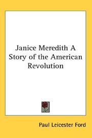 Cover of: Janice Meredith A Story of the American Revolution by Paul Leicester Ford