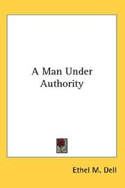 Cover of: A Man Under Authority by Ethel M. Dell