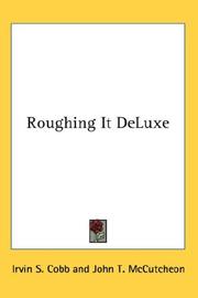 Cover of: Roughing It DeLuxe by Irvin S. Cobb