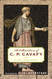 Cover of: The collected poems of C.P. Cavafy: a new translation