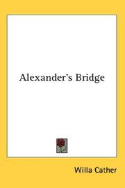 Cover of: Alexander's Bridge by Willa Cather