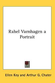 Rahel Varnhagen a Portrait by Ellen Key, Arthur G. Chater
