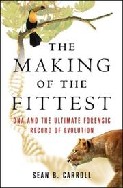 Cover of: The Making of the Fittest by Sean B. Carroll