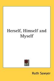 Cover of: Herself, Himself and Myself by Ruth Sawyer