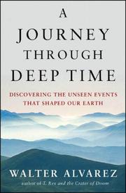 Cover of: A Journey Through Deep Time: Discovering the Unseen Events That Shaped Our Earth