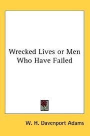 Cover of: Wrecked Lives or Men Who Have Failed