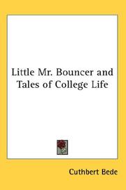 Cover of: Little Mr. Bouncer and Tales of College Life by Cuthbert Bede