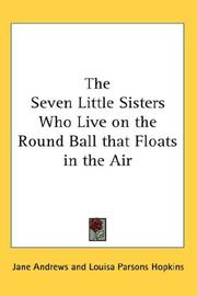 Cover of: The Seven Little Sisters Who Live on the Round Ball that Floats in the Air | Jane Andrews