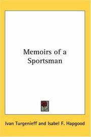 Cover of: Memoirs of a Sportsman by Ivan Sergeevich Turgenev