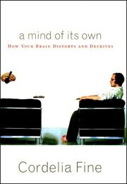 Cover of: A Mind of its Own by Cordelia Fine