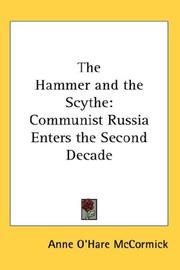 Cover of: The Hammer and the Scythe: Communist Russia Enters the Second Decade