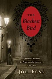 Cover of: The Blackest Bird by Joel Rose, Joel Rose