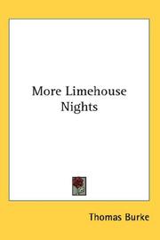 Cover of: More Limehouse Nights by Thomas Burke