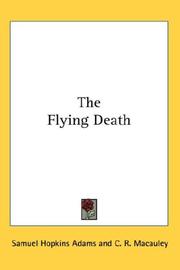 Cover of: The Flying Death by Samuel Hopkins Adams, Samuel Hopkins Adams