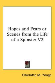 Cover of: Hopes and Fears or Scenes from the Life of a Spinster V2