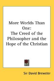 Cover of: More Worlds Than One: The Creed of the Philosopher and the Hope of the Christian