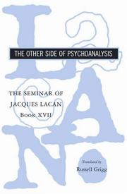 Cover of: The Seminar of Jacques Lacan: Book XVII: The Other Side of Psychoanalysis (Seminar of Jacques Lacan)