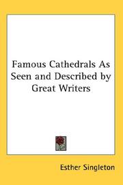 Cover of: Famous Cathedrals As Seen and Described by Great Writers by Esther Singleton, Esther Singleton