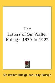 Cover of: The Letters of Sir Walter Raleigh 1879 to 1922 by Walter Raleigh