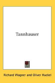 Cover of: Tannhauser by Richard Wagner, Staatsoper Berlin, Richard Wagner