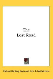 Cover of: The Lost Road by Richard Harding Davis