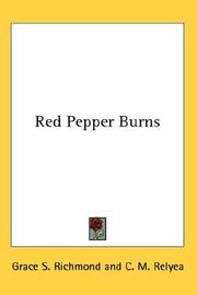 Cover of: Red Pepper Burns | Grace S. Richmond
