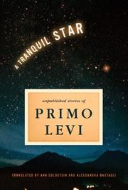 Cover of: A Tranquil Star: Unpublished Stories of Primo Levi
