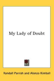 Cover of: My Lady of Doubt by Randall Parrish