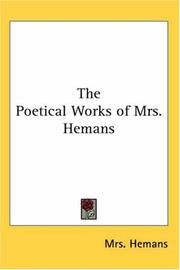 Cover of: The Poetical Works of Mrs. Hemans | Mrs. Hemans
