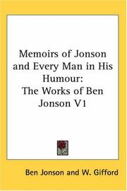 Cover of: Memoirs of Jonson and Every Man in His Humour by Ben Jonson