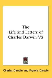 Cover of: The Life and Letters of Charles Darwin V2 by Charles Darwin