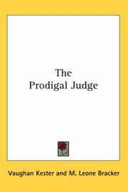 Cover of: The Prodigal Judge by Vaughan Kester, Vaughan Kester