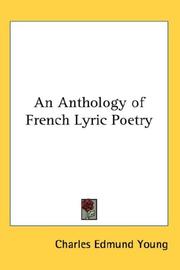 Cover of: An Anthology of French Lyric Poetry