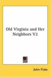 Cover of: Old Virginia and Her Neighbors V2