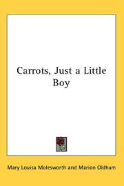 Cover of: Carrots, Just a Little Boy | Mrs. Molesworth (Mary Louisa Stewart Molesworth)