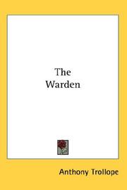 Cover of: The Warden by Anthony Trollope