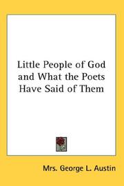 Cover of: Little People of God and What the Poets Have Said of Them | Mrs. George L. Austin