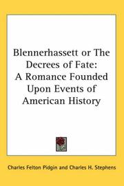 Blennerhassett or The Decrees of Fate by Charles Felton Pidgin