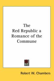 Cover of: The Red Republic a Romance of the Commune | Robert William Chambers
