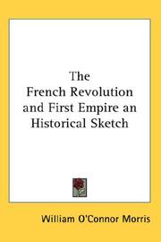Cover of: The French Revolution and First Empire an Historical Sketch