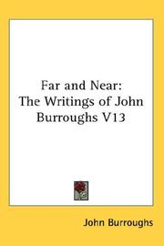 Cover of: Far and Near: The Writings of John Burroughs V13