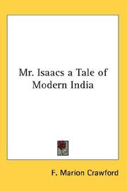 Cover of: Mr. Isaacs a Tale of Modern India | Francis Marion Crawford
