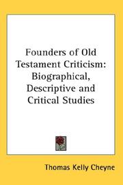 Cover of: Founders of Old Testament Criticism: Biographical, Descriptive and Critical Studies