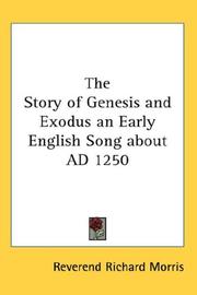 Cover of: The Story of Genesis and Exodus an Early English Song about AD 1250