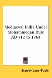 Cover of: Mediaeval India Under Mohammedan Rule AD 712 to 1764