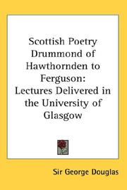 Cover of: Scottish Poetry Drummond of Hawthornden to Ferguson: Lectures Delivered in the University of Glasgow