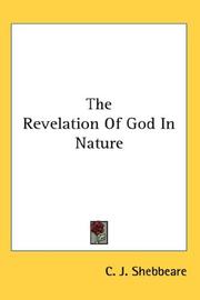 Cover of: The Revelation Of God In Nature | C. J. Shebbeare