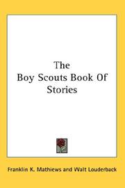 Cover of: The Boy Scouts Book Of Stories by Franklin K. Mathiews