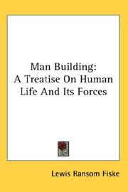 Cover of: Man Building by Lewis Ransom Fiske, Lewis Ransom Fiske